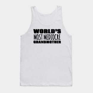 World's Most Mediocre Grandmother Tank Top